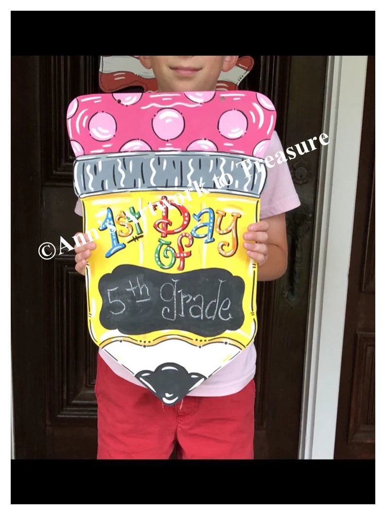 Pencil "First Day of School" Door Hanger