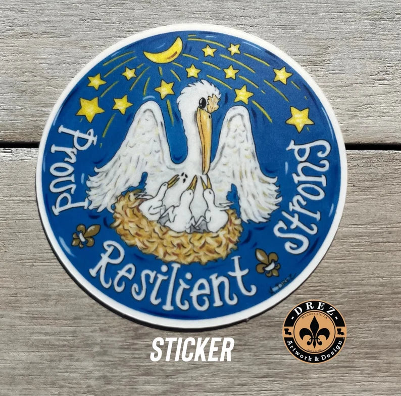 Pelican "Proud, Resilient, Strong" Sticker
