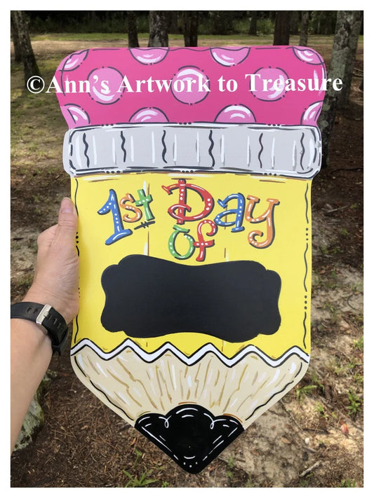 Pencil "First Day of School" Door Hanger